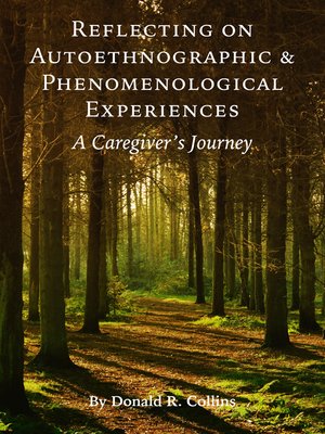 cover image of Reflecting on Autoethnographic and Phenomenological Experiences